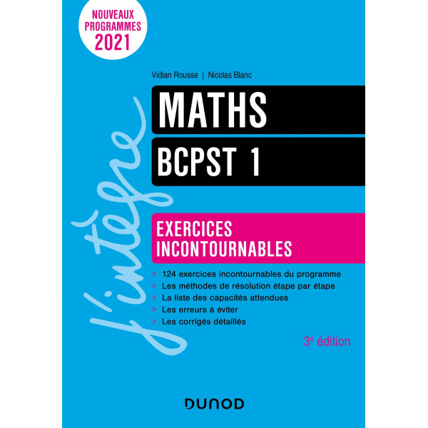 Maths BCPST 1 -exercices incontournables 3ED