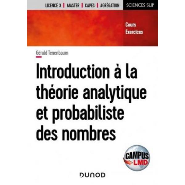  Introduction à la théorie analytique et probabiliste des nombres Cours et exercices -Campus LMD