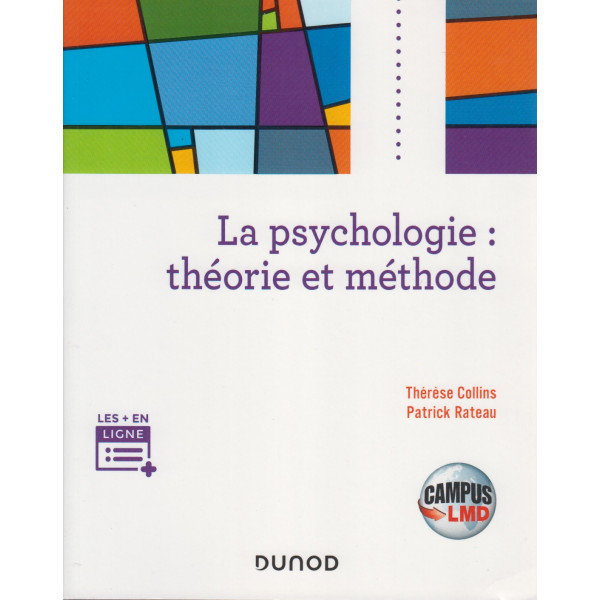 La psychologie : théorie et méthode -Campus