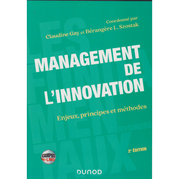 Management de l'innovation Enjeux principes et méthodes Camus LMD 2éd