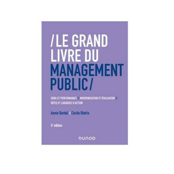 Le Grand Livre du management public Campus Pro