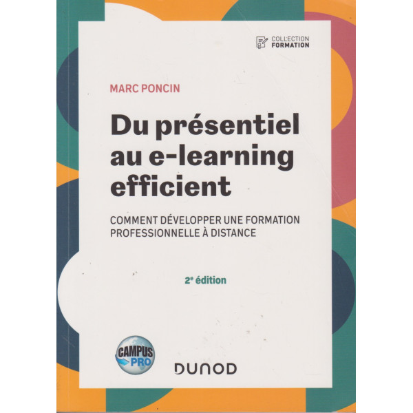 Du présentiel au e-learning efficient 2ed -Campus pro