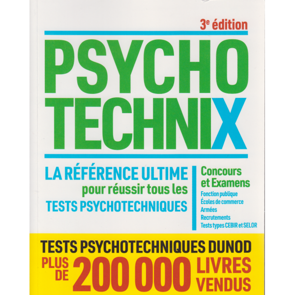 PsychotechniX -La référence ultime pour réussir tous les tests psychotechniques -3ed