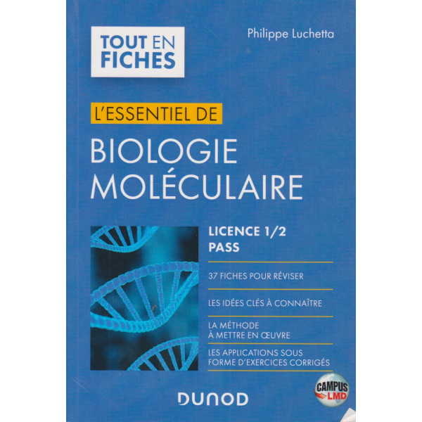 L’essentiel de Biologie moléculaire licence 1/2 -Campus