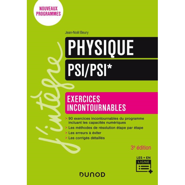 Physique exercices incontournables PSI/PSI/ 3ed -Campus
