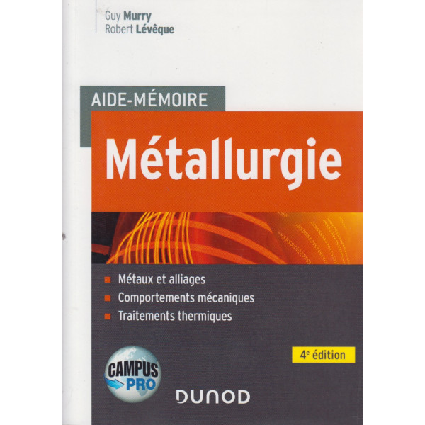 AIDE-MÉMOIRE MÉTALLURGIE 4E ÉD