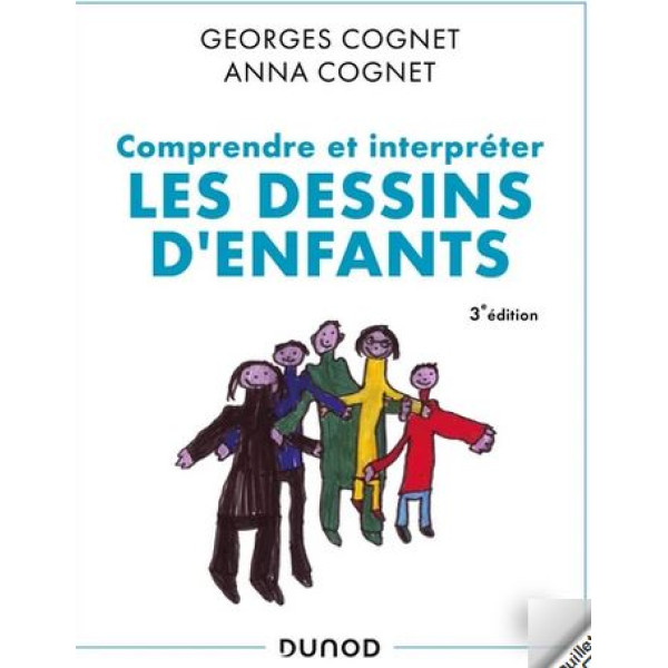 Comprendre et interpréter les dessins d'enfants 3 ed