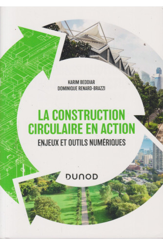 La construction circulaire en action La construction circulaire en action