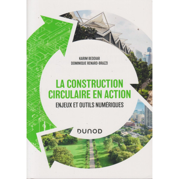 La construction circulaire en action