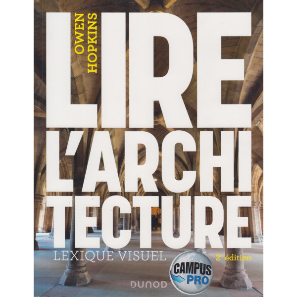 Lire l'architecture 2ed Lexique visuel -Campus