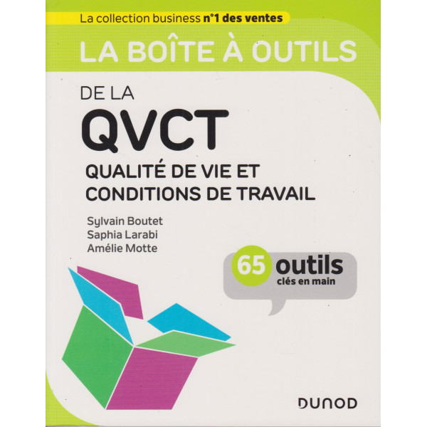 La boîte à outils de la QVCT Qualité de Vie et Conditions de Travail