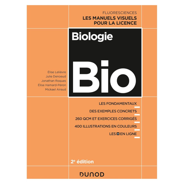 Biologie - 2e éd. : Les manuels visuels pour la Licence