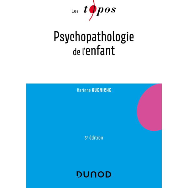 Psychopathologie de l'enfant