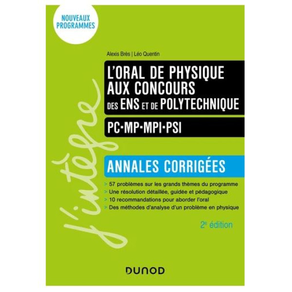 L'oral de physique aux concours des ENS et de Polytechnique - Annales corrigés 2 ed