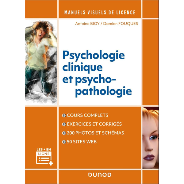 Manuel visuel de psychologie clinique et psychopathologie - 4e édition
