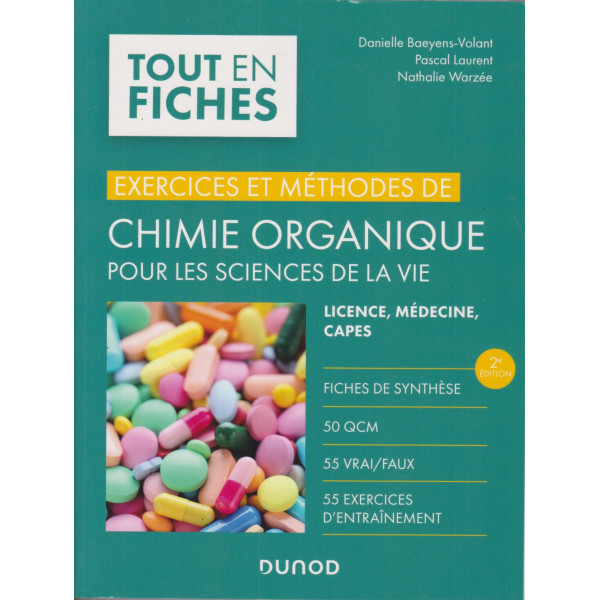 Chimie organique pour les sciences de la vie - Licence, médecine, Capes