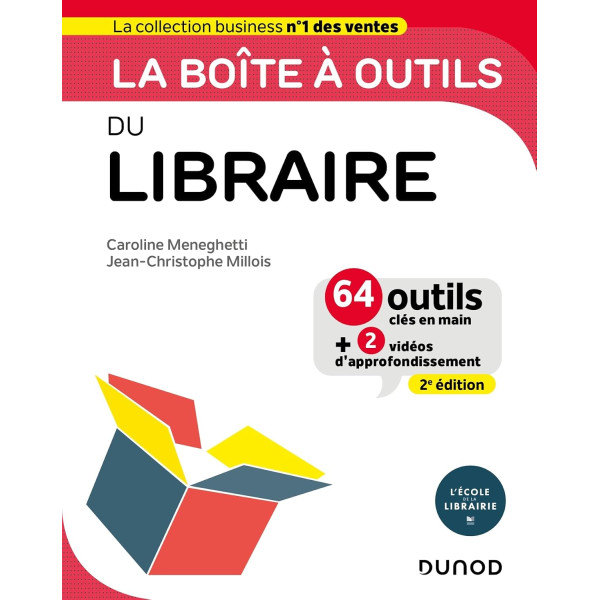 La boîte à outils du libraire: 64 outils clés en main+ 2 vidéos d'approfondissement