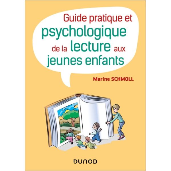 Guide pratique et psychologique de la lecture aux jeunes enfants