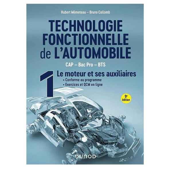 Campus Technologie fonctionnelle de l'automobile - Tome 1 Le moteur et ses auxiliaires