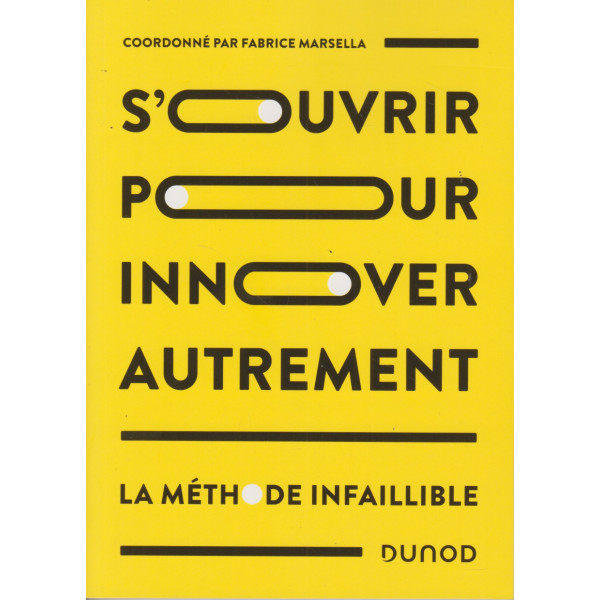 S'ouvrir pour innover autrement 