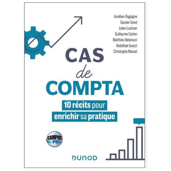 Campus cas de compta -10 recits pour enrichir sa pratique