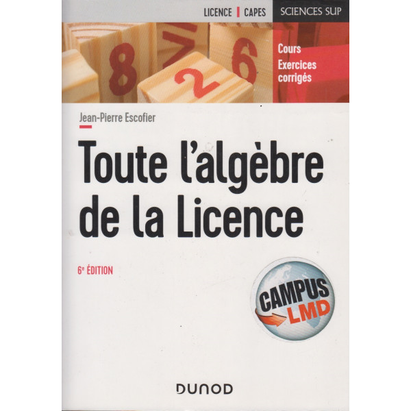 Toute l'algébre de la licence 6 ed