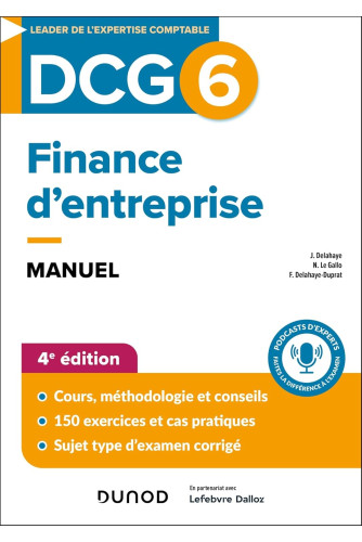 DCG 6. Finance d'entreprise: Manuel. 4E édition (CAMPUS LMD) DCG 6. Finance d'entreprise: Manuel. 4E édition (CAMPUS LMD)
