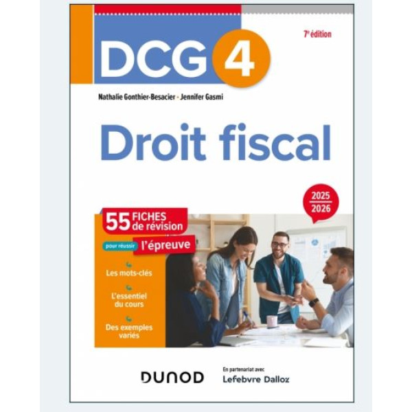 DCG 4 droit fiscal : 55 fiches de révision pour réussir l'épreuve 2025-2026 