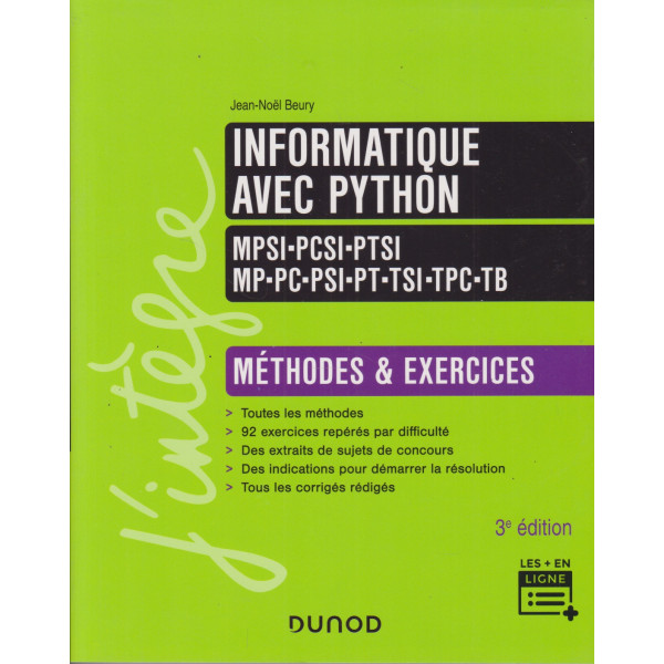 Informatique avec Python - Méthodes et exercices - MPSI-PCSI-PTSI-MP-PC-PSI-PT-TSI-TPC-TB - 3e éd. 