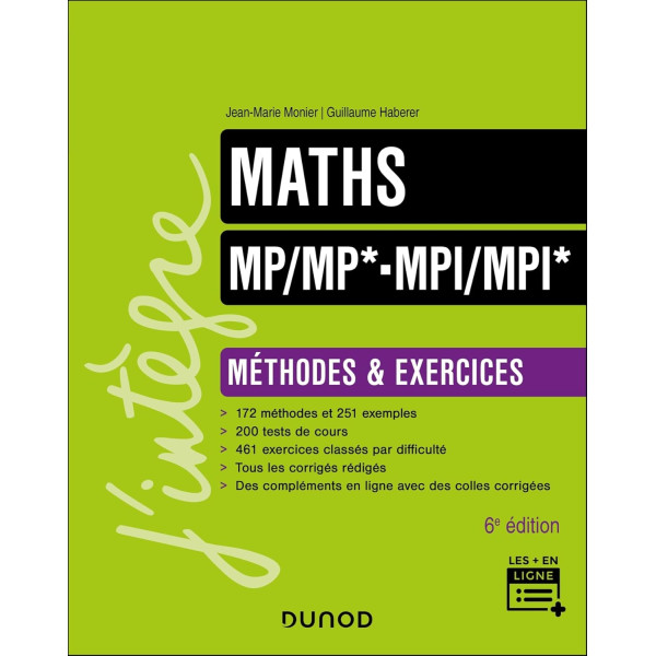 Maths Méthodes et Exercices MP/MP*- MPI/MPI* - 6e éd. 