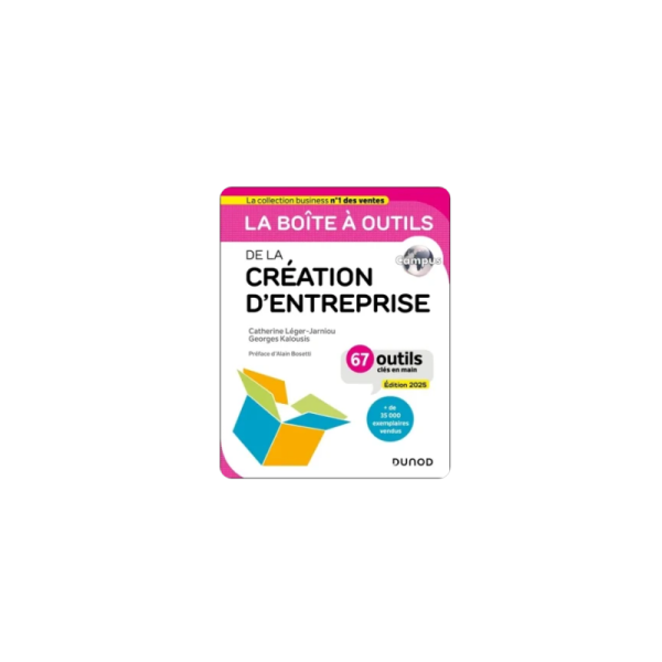 Campus la boite a outils de la Creation d entreprise 13 ed.