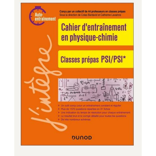 Cahier d'entraînement en physique-chimie. Classes prépas PSI/PSI* - Auto-entraînement