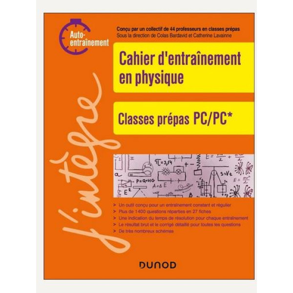 Cahier d'entraînement en physique. Classes prépas PC/PC*