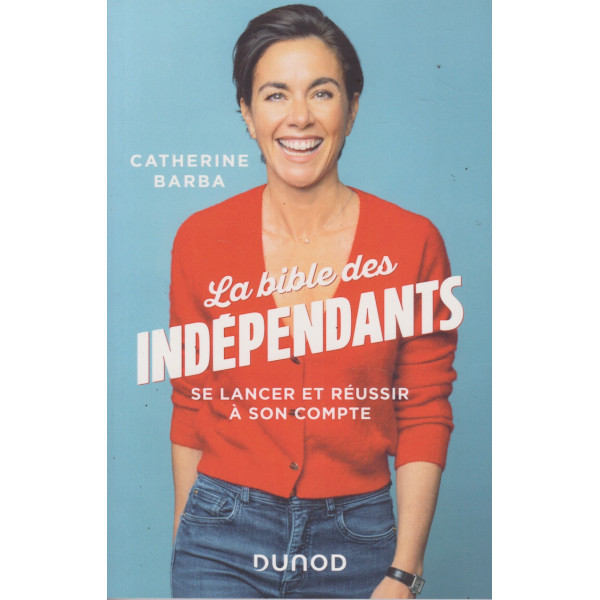 La bible des indépendants