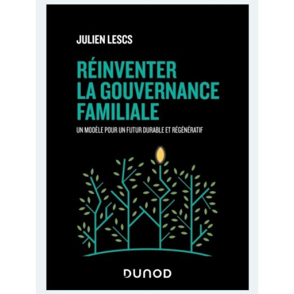 Réinventer la gouvernance familiale