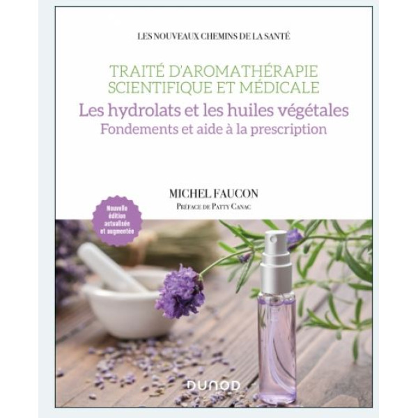 Traité d'aromathérapie scientifique et médicale