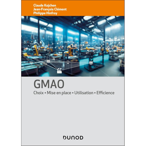 Campus Gmao : Choix, Mise en Place, Utilisation, Efficience