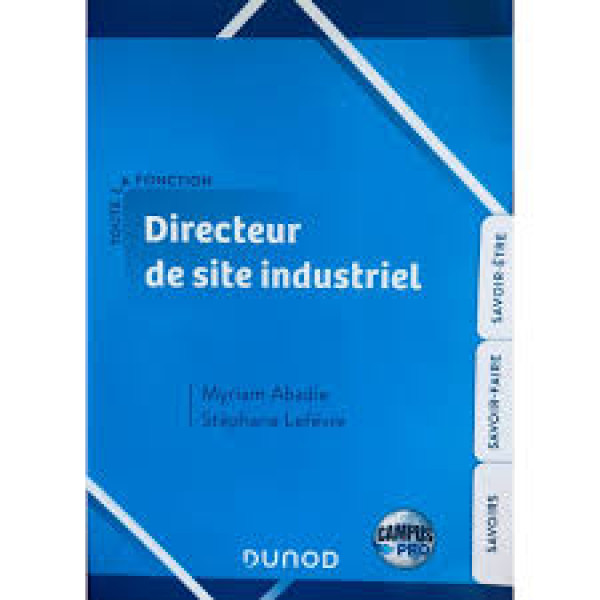 Toute la fonction Directeur de site industriel -  Campus
