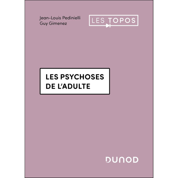 Les psychoses de l'adulte - 2é éd 