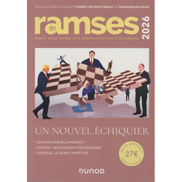Ramses : Rapport annuel mondial sur le système économique et les stratégies. Un nouvel échiquier