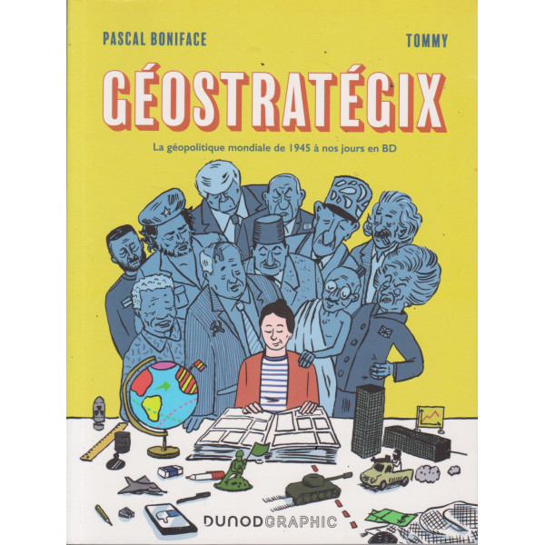 Géostratégix T1 -La géopolitique mondiale de 1945 à nos jours