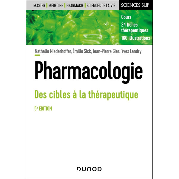 Pharmacologie . Des cibles à la thérapeutique 5E édition (Campus)