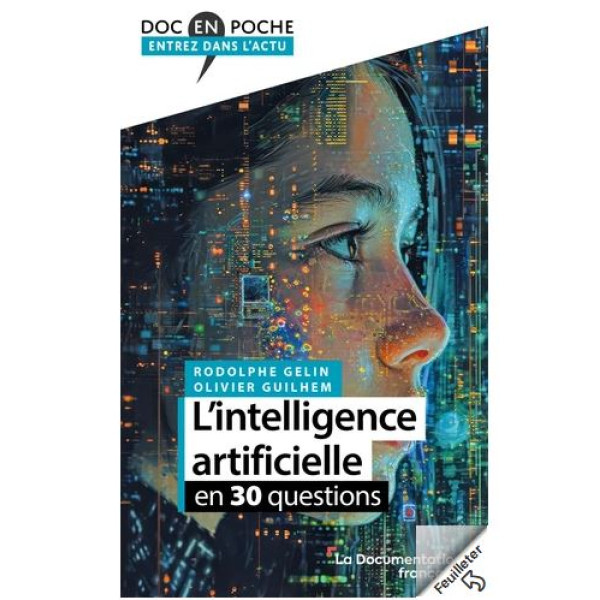 L'intelligence artificielle en 30 questions