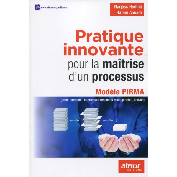 Pratique innovante pour la maîtrise d'un processus