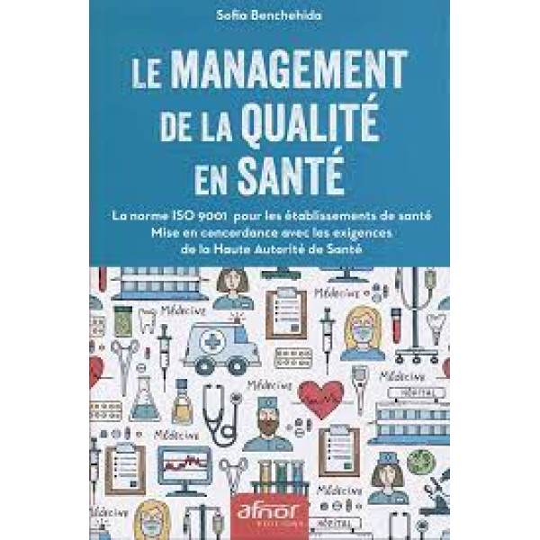 Le management de la qualité en santé