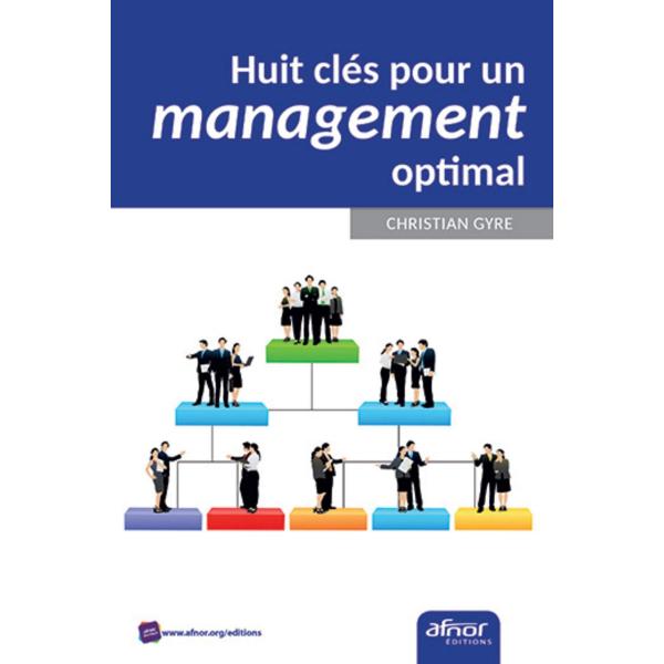 Huit clés pour un management optimal