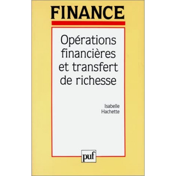 OPERATIONS FINANCIERES ET TRANSFERT DE RICHESSE