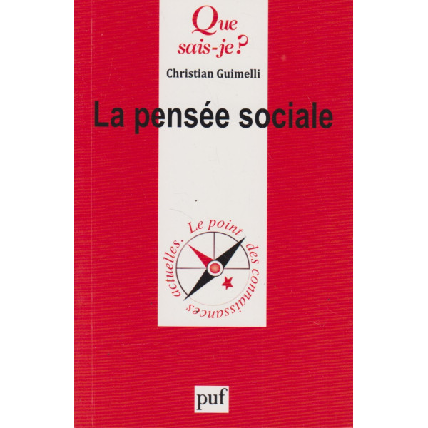 La pensée sociale -Que sais-je?