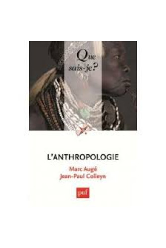 L'anthropologie -Que sais-je? L'anthropologie -Que sais-je?
