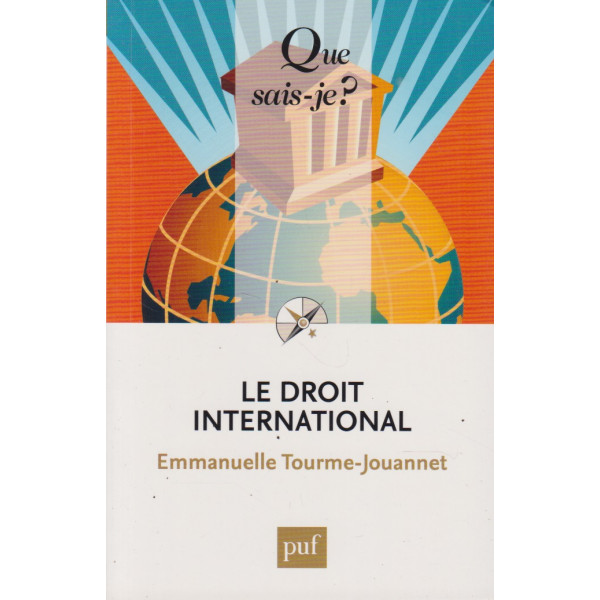 Le droit international -Que sais-je?